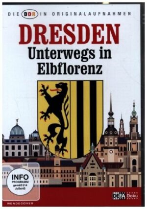 Die DDR In Originalaufnahmen-Dresden