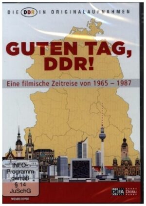 Die DDR In Originalaufnahmen-Guten Tag