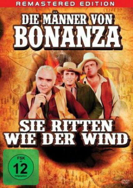 Die Männer von Bonanza - Sie ritten wie der Wind - Remastered Edition