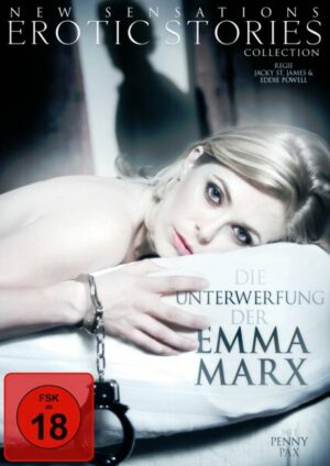 Die Unterwerfung der Emma Marx  (Teil 1 der Emma Marx Trilogie)