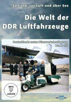 Die Welt der DDR Luftfahrzeuge - Zu Land