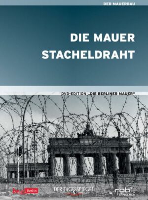 Die Berliner Mauer - 'Die Mauer' & 'Stacheldraht'