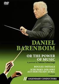 Daniel Barenboim or the Power of Music  (Legendary Conductors)