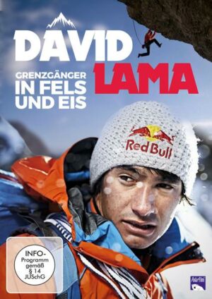 David Lama - Grenzgänger in Fels und Eis