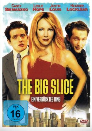 The Big Slice - Ein verrücktes Ding