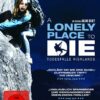 A lonely Place to Die - Todesfalle Highlands