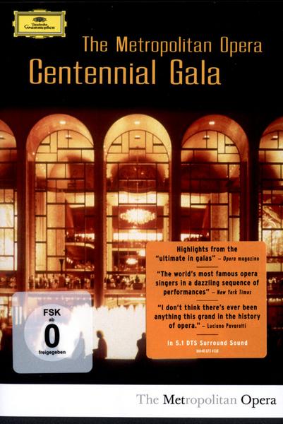 The Metropolitan Opera - Centennial Gala  [2 DVDs]
