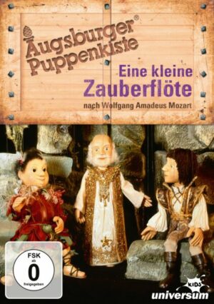 Eine kleine Zauberflöte - Augsburger Puppenkiste