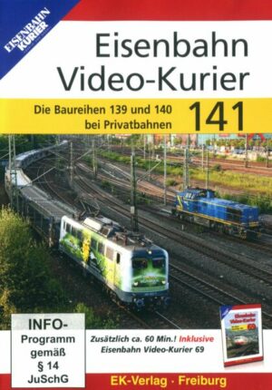 Eisenbahn Video-Kurier 141 - Die Baureihen 139 und 140 bei Privatbahnen