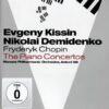 Evgeny Kissin/Nikolai Demidenko - Fryderyk Chopin: The Piano Concertos