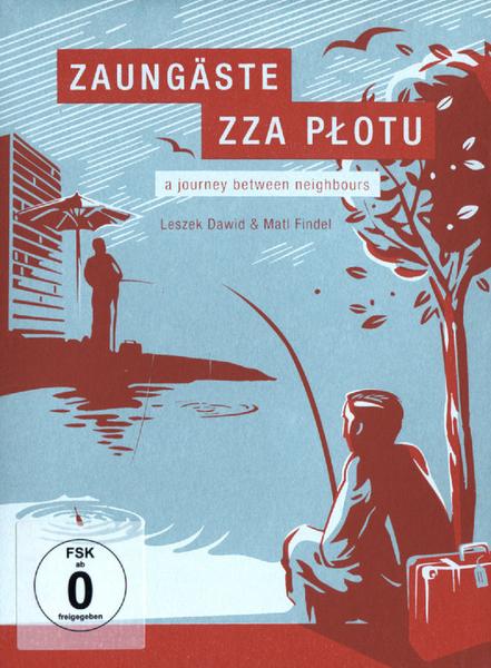 Zaungäste - zza plotu/A journey between neighbours