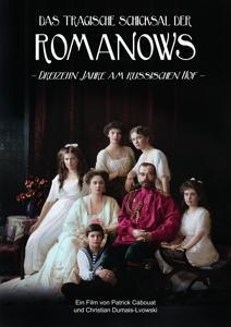 Das tragische Schicksal der Romanows
