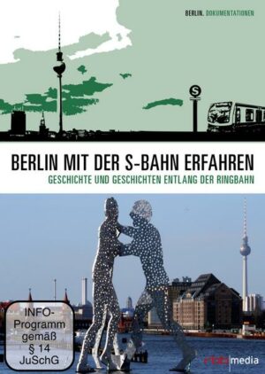 Berlin mit der S-Bahn erfahren - Der Ring  [2 DVDs]