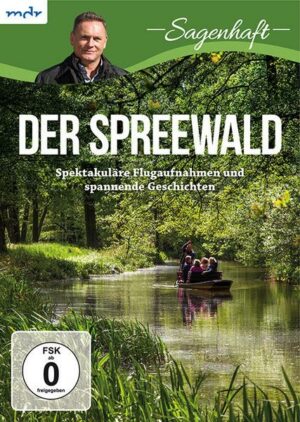Sagenhaft - Der Spreewald