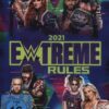 WWE - Extreme Rules 2021