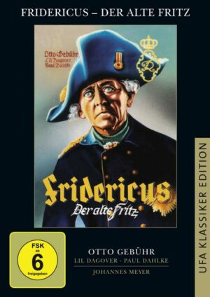 Fridericus - Der alte Fritz