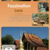 Faszination Laos