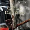 The Cottage in the Dark Woods - Niemand kommt hier lebend raus