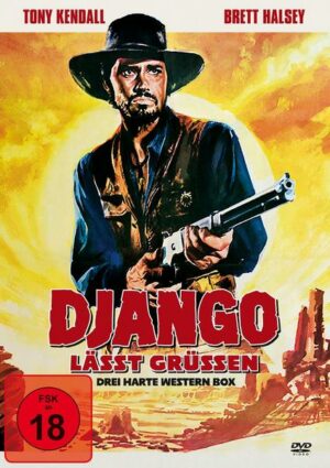 Django lässt grüßen - Drei harte Western