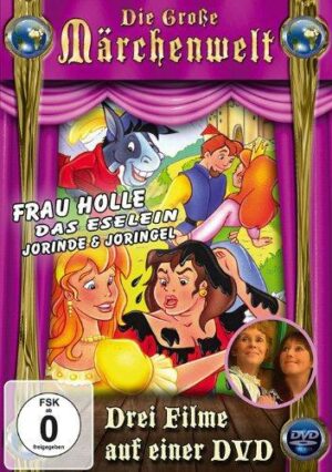Frau Holle/Das Eselein/Jorinde & Joringel - Die große Märchenwelt