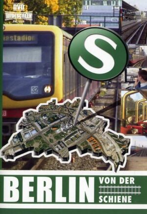 Berlin - Von der Schiene
