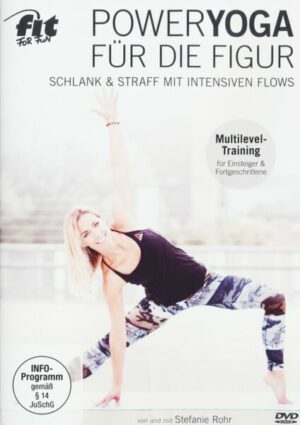 Fit For Fun - Power Yoga für die Figur - Schlank & straff mit intensiven Flows