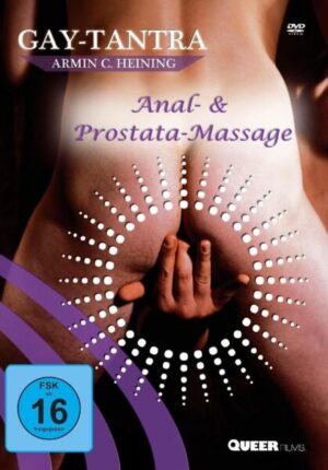 Gay-Tantra - Anal- & Prostata-Massage