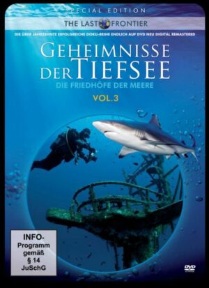 Geheimnisse der Tiefsee - Die Friedhöfe der Meere - The Last Frontier Vol. 3 - Special Edition  [3 DVDs]