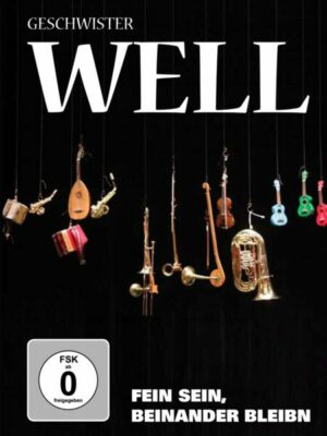 Geschwister Well - Fein Sein
