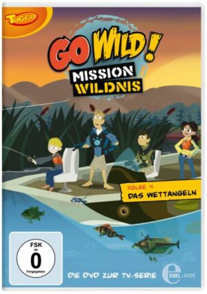 Go Wild! Mission Wildnis. Das Wettangeln (4)