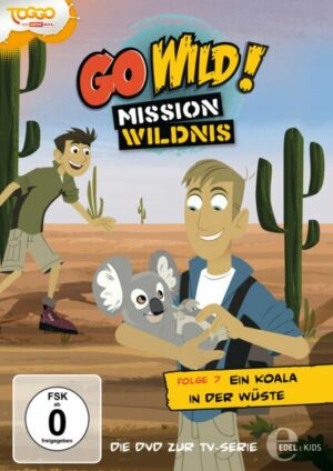Go Wild! - Mission Wildnis - Folge 7: Ein Koala in der Wüste