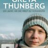 Greta Thunberg - Ein Jahr