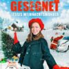 HASHTAG GESEGNET - Jessis Weihnachtswunder