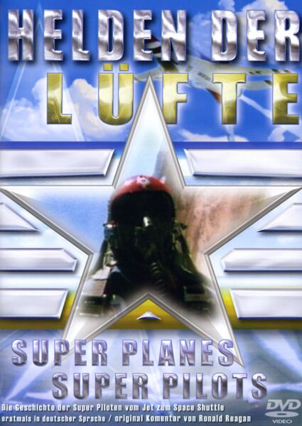 Helden der Lüfte - Super Planes/Super Pilots