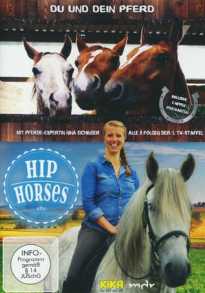 HipHorses - Du und Dein Pferd  (Alle 8 Folgen der 1. TV-Staffel)