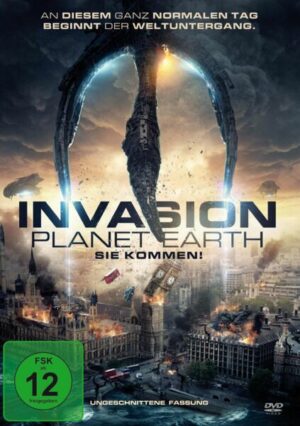Invasion Planet Earth - Sie kommen! (uncut)