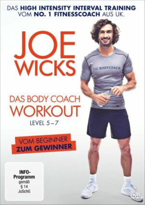 Joe Wicks - Das Body Coach Workout Level 5-7 (HIIT - High Intensity Interval Training)