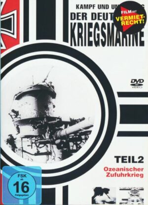 Kampf und Untergang der deutschen Kriegsmarine 2