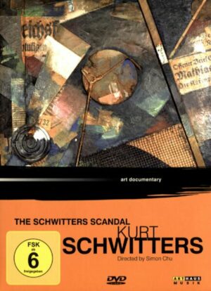 Kurt Schwitters - The Schwitters Scandal - Art Documentary
