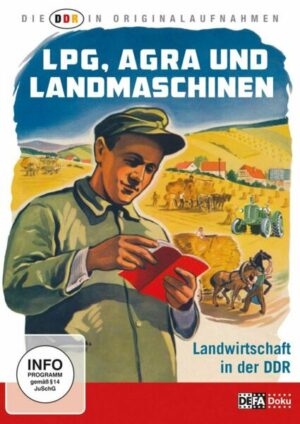 Landwirtschaft in der DDR - Originalaufnahmen