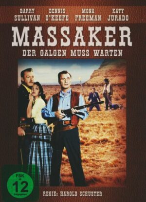 Massaker - Der Galgen muss warten