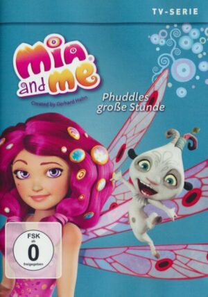 Mia and Me - Staffel 1.4 - Phuddels große Stunde