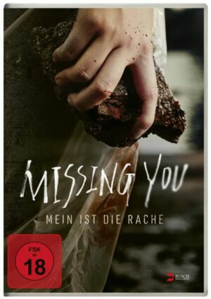 Missing You - Mein ist die Rache