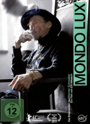 Mondo Lux - Die Bilderwelten des Werner Schroeter