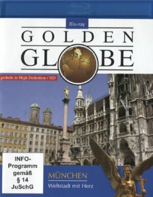München - Weltstadt mit Herz - Golden Globe
