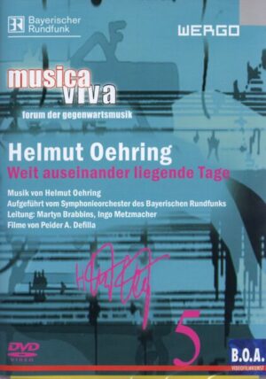 Musica Viva 5 - Helmut Oehring: Weit auseinander liegende Tage