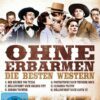 Ohne Erbarmen - Die besten Western  [2 DVDs]