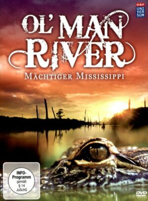 Ol'Man River - Mächtiger Mississippi