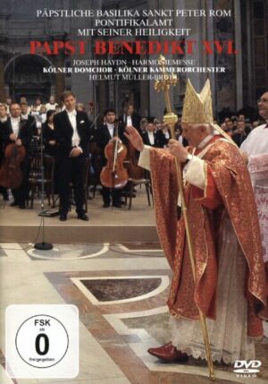 Papst Benedixt XVI. - Harmoniemesse/Joseph Haydn