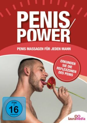 Penis Power - Penis Massagen für jeden Mann